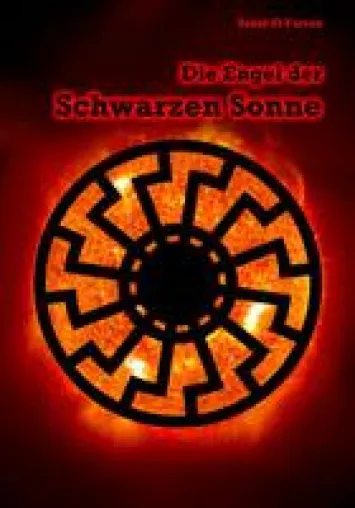 Neue Okkult-Thriller-Serie um den Mythos der Schwarzen Sonne gestartet Bild: Neue Okkult-Thriller-Serie um den Mythos der Schwarzen Sonne gestartet