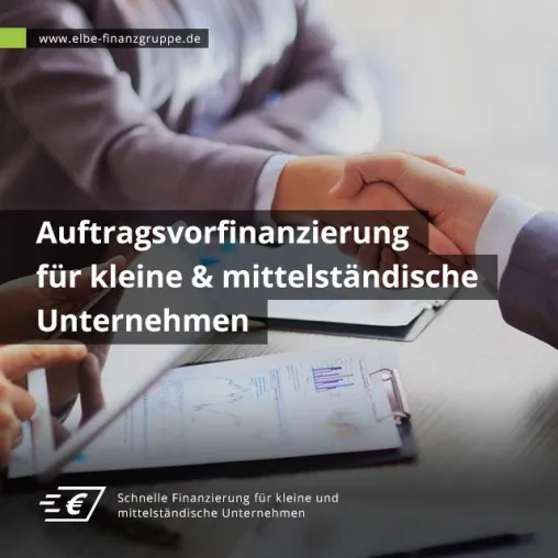 Bild: Auftragsvorfinanzierung für kleine und mittelständische Unternehmen