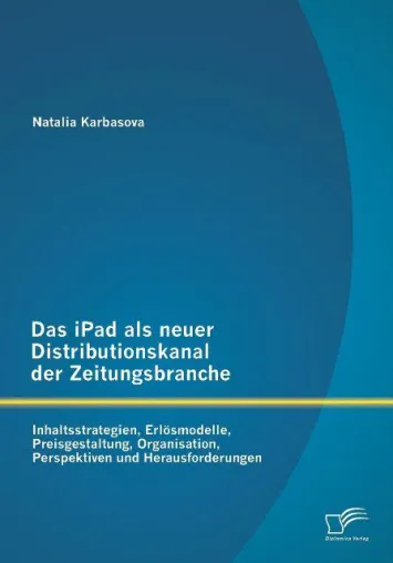 Bild: Buchveröffentlichung: Das iPad als neuer Distributionskanal der Zeitungsbranche