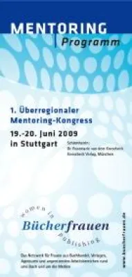 Überregionaler Mentoring-Kongress der BücherFrauen in Stuttgart - 10 Jahre Mentoring-Forum des Netzwerks Bild: Überregionaler Mentoring-Kongress der BücherFrauen in Stuttgart - 10 Jahre Mentoring-Forum des Netzwerks
