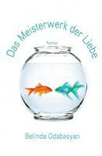 Das Meisterwerk der Liebe - philosophischer Liebesroman geht der Liebe auf den Grund Bild: Das Meisterwerk der Liebe - philosophischer Liebesroman geht der Liebe auf den Grund