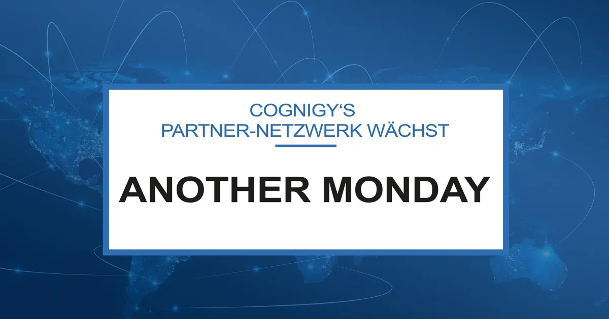 Cognigy & Another Monday gehen strategische Technologie-Partnerschaft ein