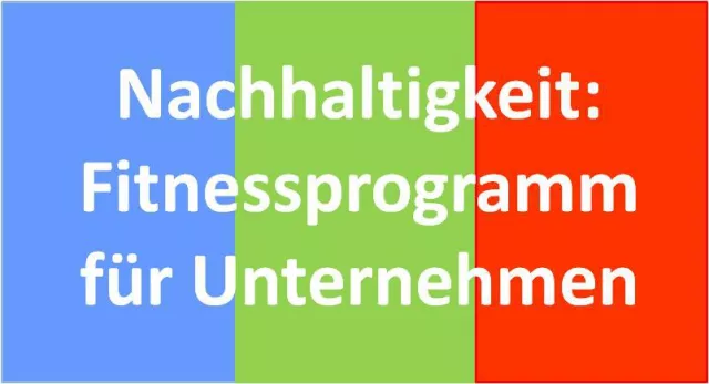 Bild: 3 Gründe, die Unternehmen zur Nachhaltigkeit führen