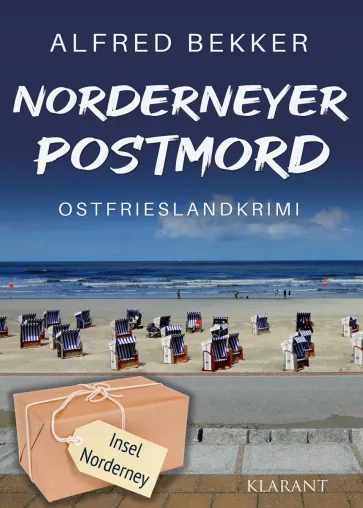 Bild: Neuerscheinung: Ostfrieslandkrimi "Norderneyer Postmord" von Alfred Bekker im Klarant Verlag