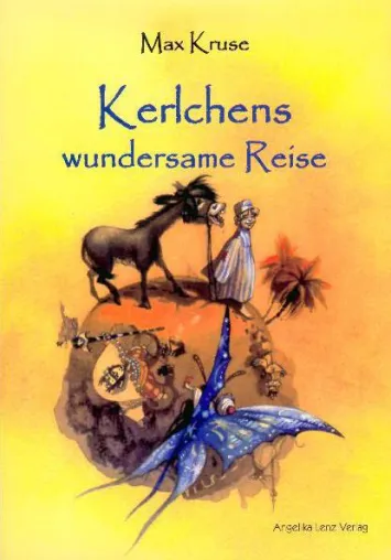Kinderbuchklassiker „Kerlchens wundersame Reise“ von Max Kruse ist wieder da Bild: Kinderbuchklassiker „Kerlchens wundersame Reise“ von Max Kruse ist wieder da