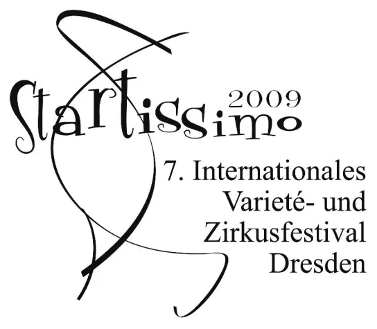 Bild: Startissimo 2009 - 7. Internationales Varieté- und Zirkusfestival Dresden