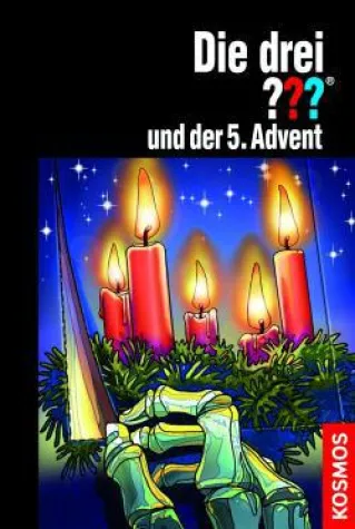 Die drei ??? und der 5. Advent – Ein Fall in 24 Kapiteln Bild: Die drei ??? und der 5. Advent – Ein Fall in 24 Kapiteln