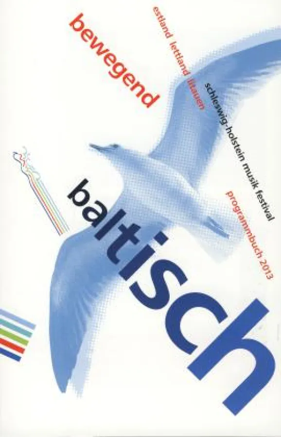 Das Festival setzte Akzente mit Künstler aus: Estland. Lettland, Litauen.