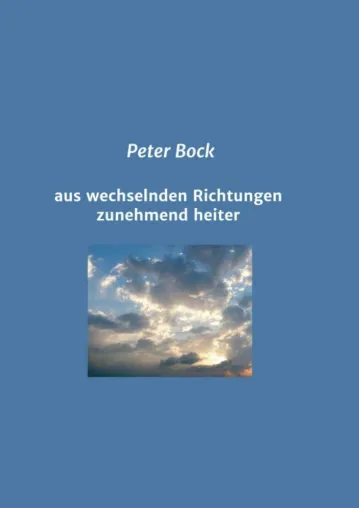 Bild: aus wechselnden Richtungen zunehmend heiter - Humorvolle Gesellschaftskritik