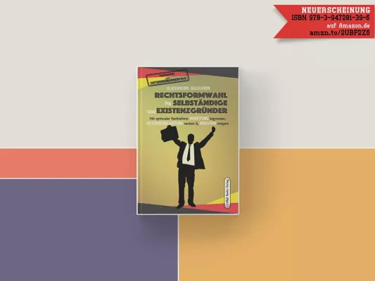 Bild: Rechtsformwahl für Selbständige & Existenzgründer