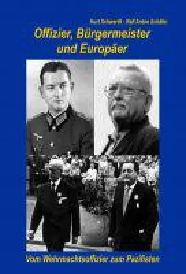 Bild: Offizier, Bürgermeister und Europäer - Faszinierende Biografie eines vielseitigen Mannes