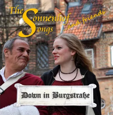 The Sonnenhof Songs and friends: “Down in Burgstrasse“ - Album Release am 11.10.2011 Bild: The Sonnenhof Songs and friends: “Down in Burgstrasse“ - Album Release am 11.10.2011