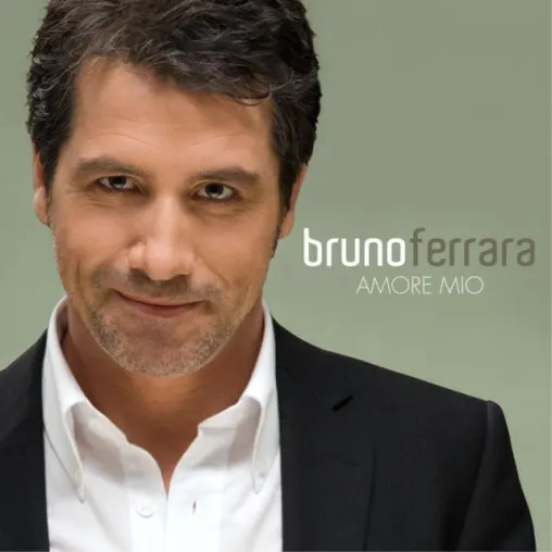 Bruno Ferrara - Amore mio Bild: Bruno Ferrara - Amore mio