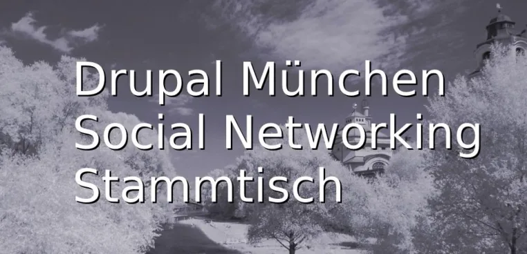Bild: Social Networking Stammtisch der Drupal User Gruppe München