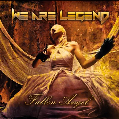 Bild: "We are Legend" kündigt neues Album "Fallen Angel" an
