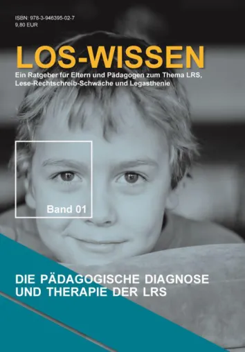Bild: Neuer Ratgeber: Alles zu Diagnose und Therapie von LRS, Lese-Rechtschreib-Schwäche und Legasthenie