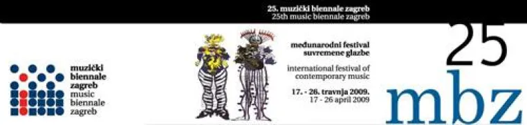 Bild: 25. Musik Biennale Zagreb (MBZ) vom 17.-26. April 2009 unter dem Slogan "Kunst und Politik"