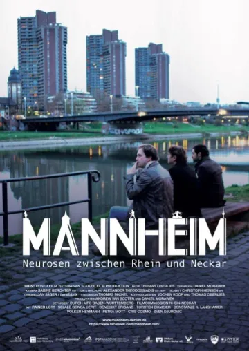 Mannheim – Neurosen zwischen Rhein und Neckar. Ab 5. Mai 2016 im Kino Bild: Mannheim – Neurosen zwischen Rhein und Neckar. Ab 5. Mai 2016 im Kino