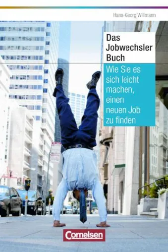 Bild: Deutsche Gesellschaft für Karriereberatung empfiehlt - "Das Jobwechsler-Buch" von Hans-Georg Willmann