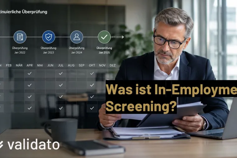 Was ist In-Employment Screening? Laufende Background Checks in Deutschland, Österreich und der Schweiz Bild: Was ist In-Employment Screening? Laufende Background Checks in Deutschland, Österreich und der Schweiz