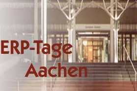 Bild: Am 9. und 10. Mai 2007 laden wir Sie sehr herzlich zu den 14. Aachener ERP-Tagen ein