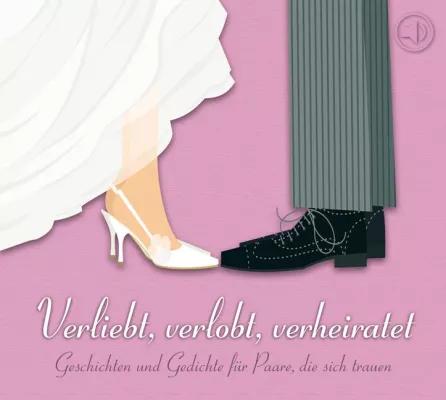 Bild: Hörbuch-Neuerscheinung: „Verliebt, verlobt, verheiratet“ - Hochzeitsgeschichten auf CD