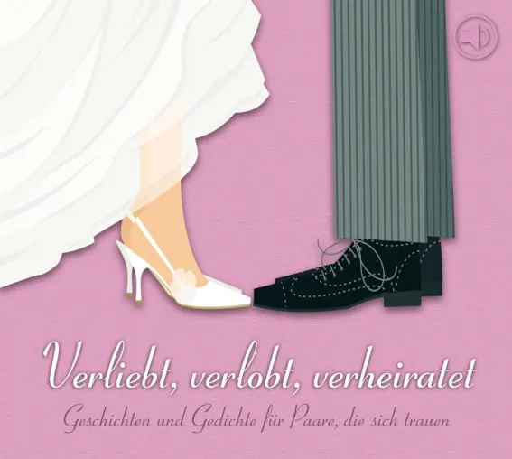 Bild: Hörbuch-Neuerscheinung: „Verliebt, verlobt, verheiratet“ - Hochzeitsgeschichten auf CD
