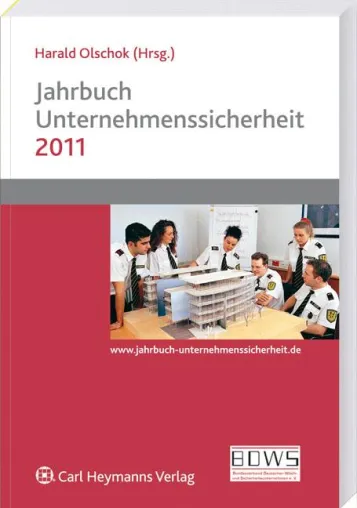 Bild: Jahrbuch Unternehmenssicherheit 2011 erschienen – Fachinformationen von Sicherheitsexperten