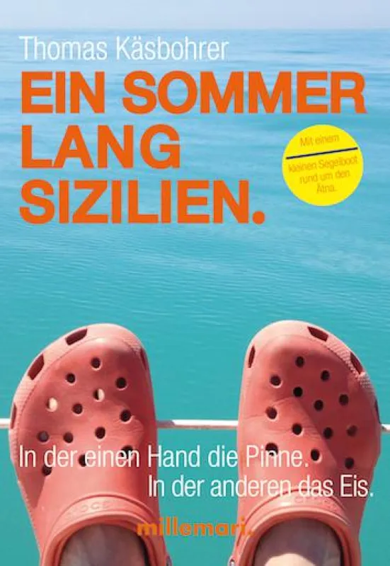 Ein Sommer lang Sizilien. In der einen Hand die Pinne. In der anderen das Eis.