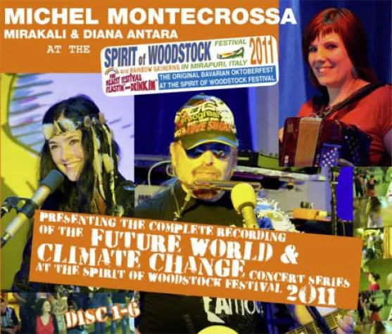 Michel Montecrossa's Konzertserie vom Spirit of Woodstock Festival 2011 auf CD und DVD erhältlich Bild: Michel Montecrossa's Konzertserie vom Spirit of Woodstock Festival 2011 auf CD und DVD erhältlich