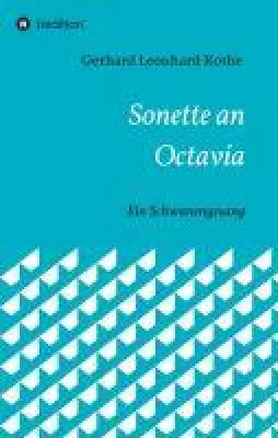 Bild: Sonette an Octavia - ein Schwanengesang
