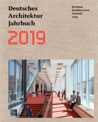 Deutsches Architektur Jahrbuch 2019 Bild: Deutsches Architektur Jahrbuch 2019