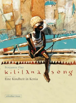 Bild: Eine Kindheit in Kenia: Graphic Novel "Kililana Song"