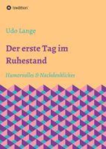 Bild: Der erste Tag im Ruhestand - Humorvolles & Nachdenkliches