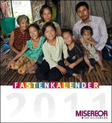 Bild: Durch die Fastenzeit mit dem MISEREOR-Fastenkalender 2011