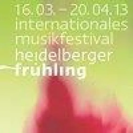 Bild: Musikfestival „Heidelberger Frühling“ startet in seine 17. Saison