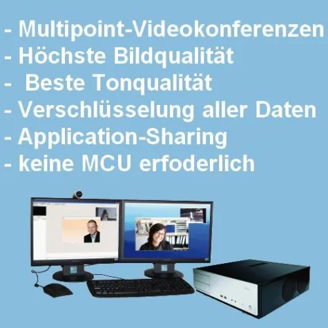 Videokonferenzen in HD auf dem PC ohne MCU Bild: Videokonferenzen in HD auf dem PC ohne MCU