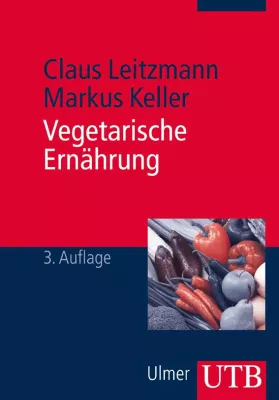 Das Standardwerk in 3. Auflage: Vegetarische Ernährung Bild: Das Standardwerk in 3. Auflage: Vegetarische Ernährung