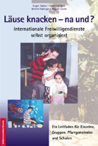 Bild: Läuse knacken - na und? - Freiwilligendienste weltweit