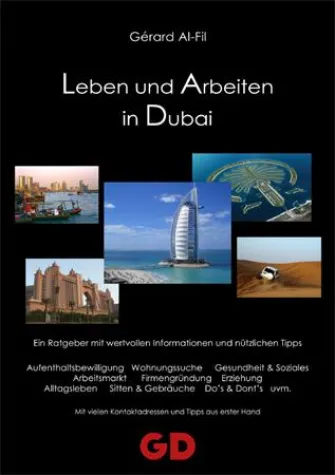 Leben und Arbeiten in Dubai - Neuerscheinung im GD-Verlag Bild: Leben und Arbeiten in Dubai - Neuerscheinung im GD-Verlag