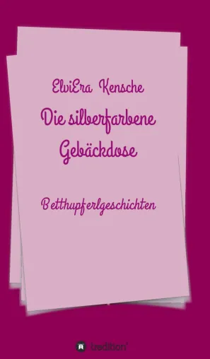 Bild: Die silberfarbene Gebäckdose - Kleine Geschichten zum Einschlafen