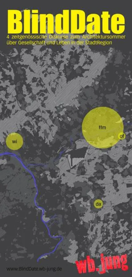 BlindDate > 4 zeitgenössische Diskurse während des Architektursommers RheinMain