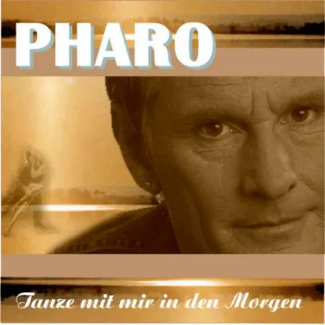 Bild: Pharo - Tanze mit mir in den Morgen