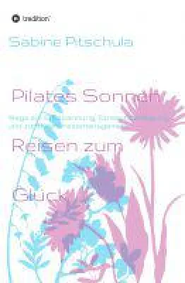 Bild: Pilates Sonnen Reisen ins Glück - entführt sie auf eine Reise zu mehr Lebensglück
