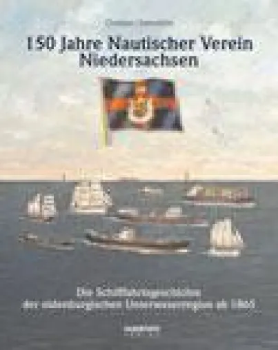 Bild: Neuerscheinung: '150 Jahre Nautischer Verein Niedersachsen'