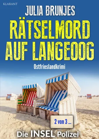 Bild: Neuerscheinung: Ostfrieslandkrimi "Rätselmord auf Langeoog" von Julia Brunjes im Klarant Verlag