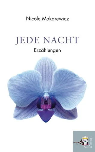 Bild: Neuerscheinung: Erzählband „Jede Nacht“ von Nicole Makarewicz