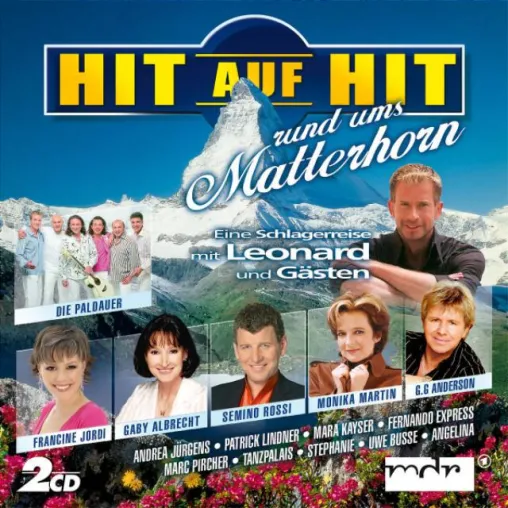 Bild: Hit auf Hit rund ums Matterhorn - Eine Schlagerreise mit Leonard und Gästen