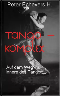 Bild: Auf dem Weg ins Innere des Tango
