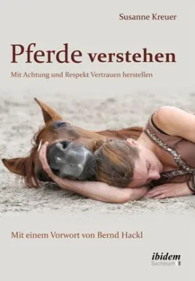 Bild: Pferde verstehen: Neues Buch von Susanne Kreuer zeigt die Welt aus den Augen des Pferdes